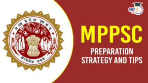 MPPSC Preparation Strategy and Tips