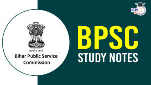 BPSC Study Notes, Important Topics and Books