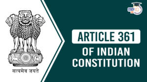 Article 361 of indian constitution (blog)