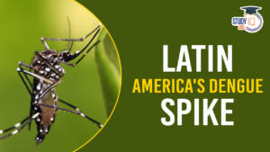 Latin america dengue spike