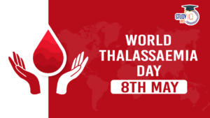World Thalassaemia Day 2024, Theme, History, Celebration and Significance
