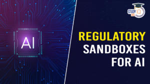 Regulatory sandboxes for AI (blog)