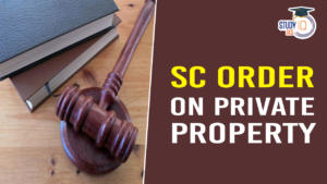 Supreme Court Judgement on Private Property