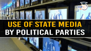 Use of State Media by Political Parties