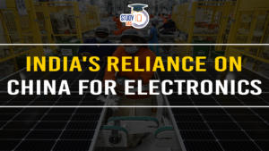 India's reliance on China for electronics