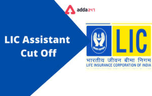 LIC Assistant Cut Off 2024, Previous Year Category-wise Cut Off Marks