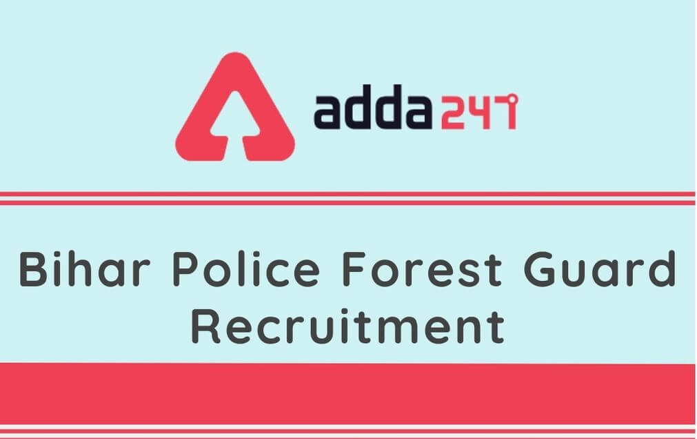 Bihar Forest Guard Recruitment 2020: Apply Online For 484 Vacancy_80.1
