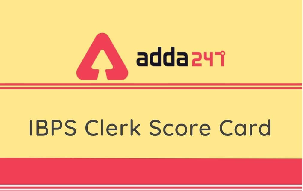 Ibps Clerk Mains Score Card 2023 Clerk Final Score Card Link 1509