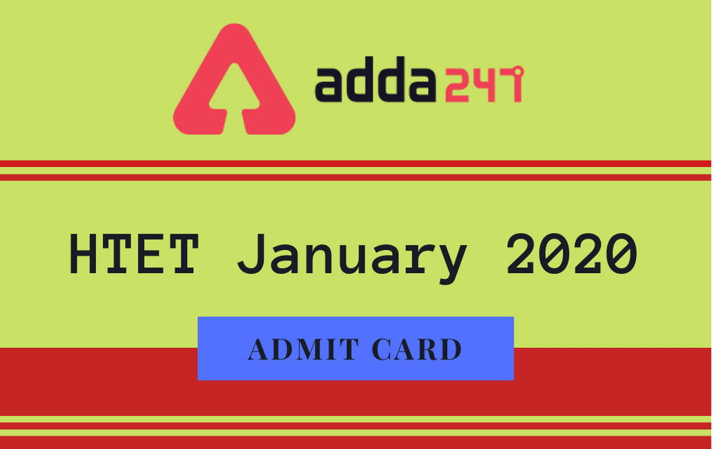 HTET Admit Card 2020 Out: Download Haryana TET January Call Letter_20.1