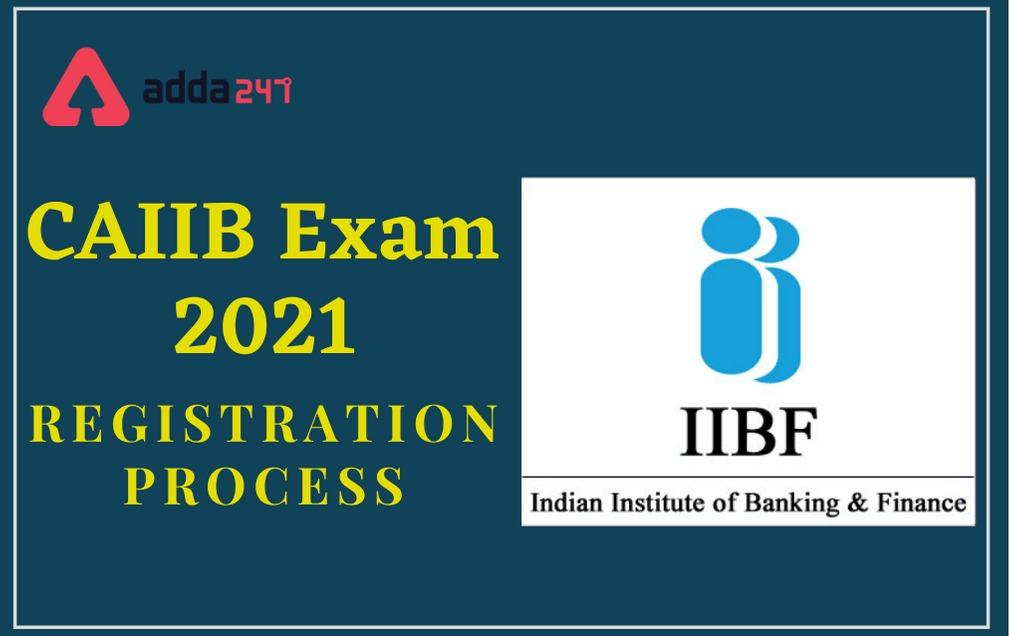 CAIIB Exam Date 2021 Out, Notification, Call Letter_20.1