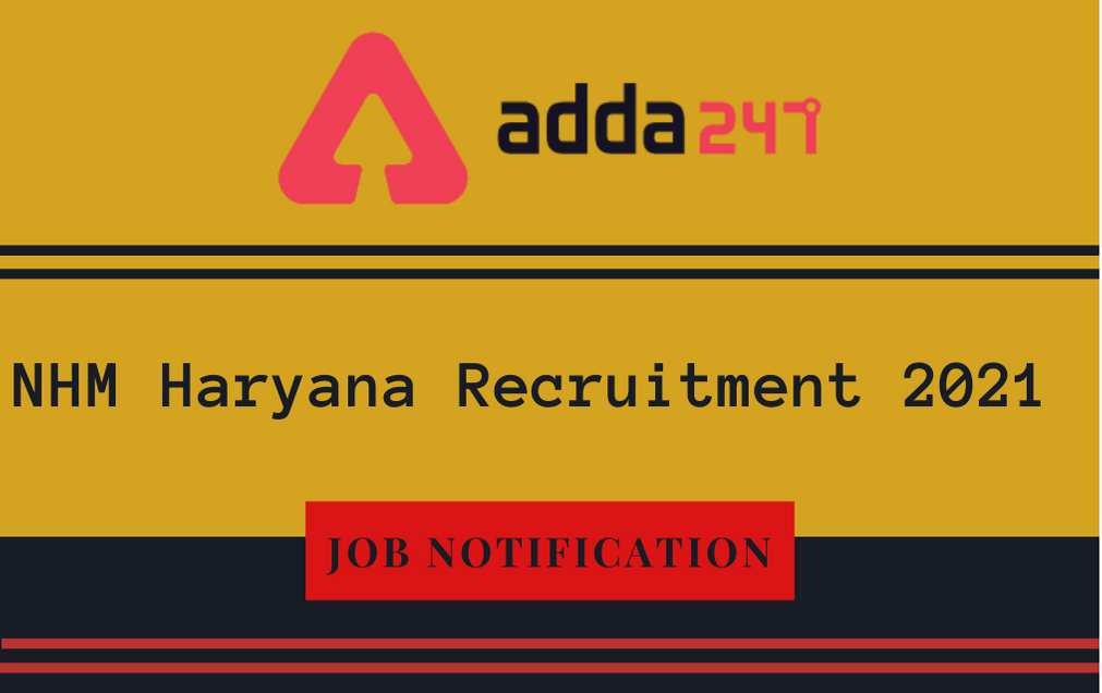 NHM Haryana Recruitment 2021: Apply For 43 Vacancies_20.1