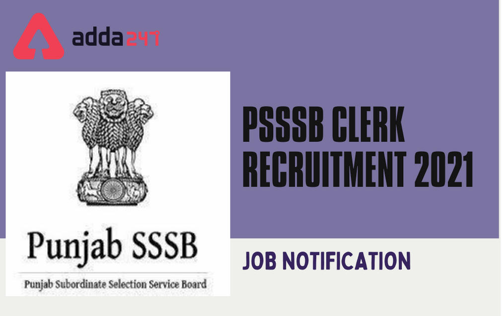 PSSSB Clerk Recruitment 2022, Exam Date for 1200 Vacancies (Clerk and Legal Clerk)_50.1
