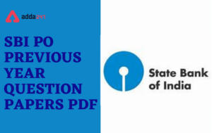 SBI PO Previous Year Question Papers PDF and Solutions