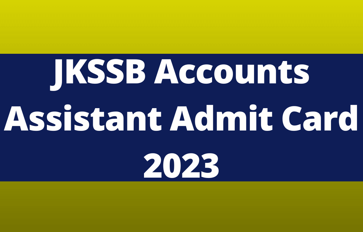 JKSSB Accounts Assistant Admit Card 2023