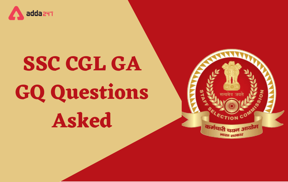 SSC CGL GA GK Questions 2022, 12 April All Shift GA Questions Asked_20.1