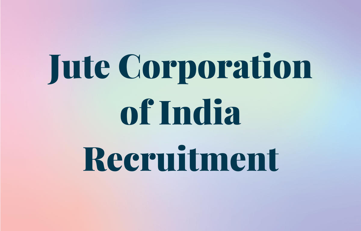 Jute Corporation of India Recruitment (1)