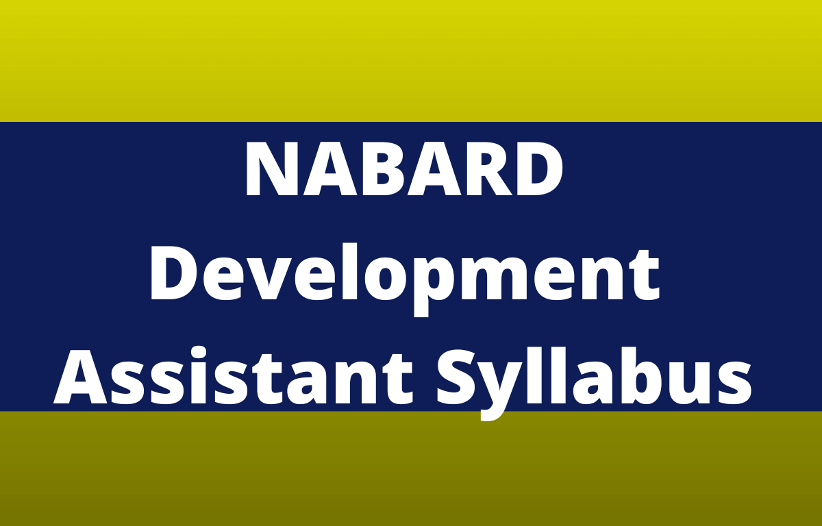 NABARD Development Assistant Syllabus and Exam Pattern 2022_20.1