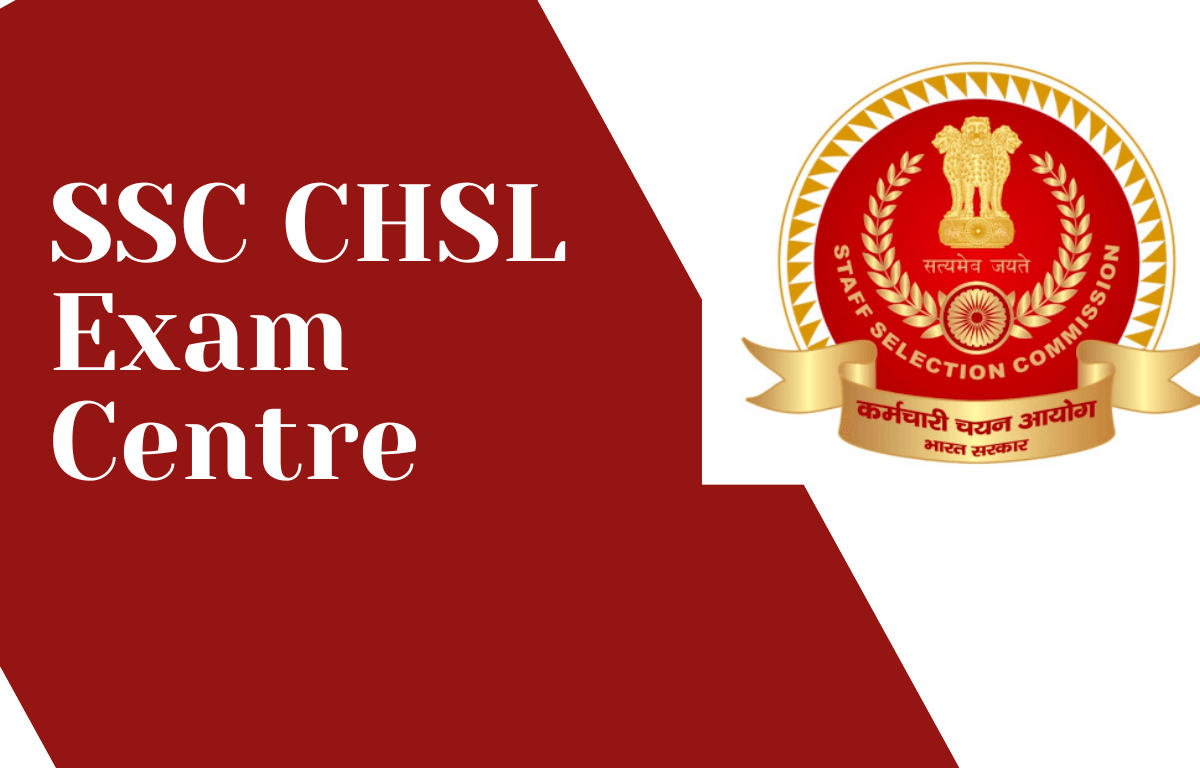 SSC CHSL Exam Centre