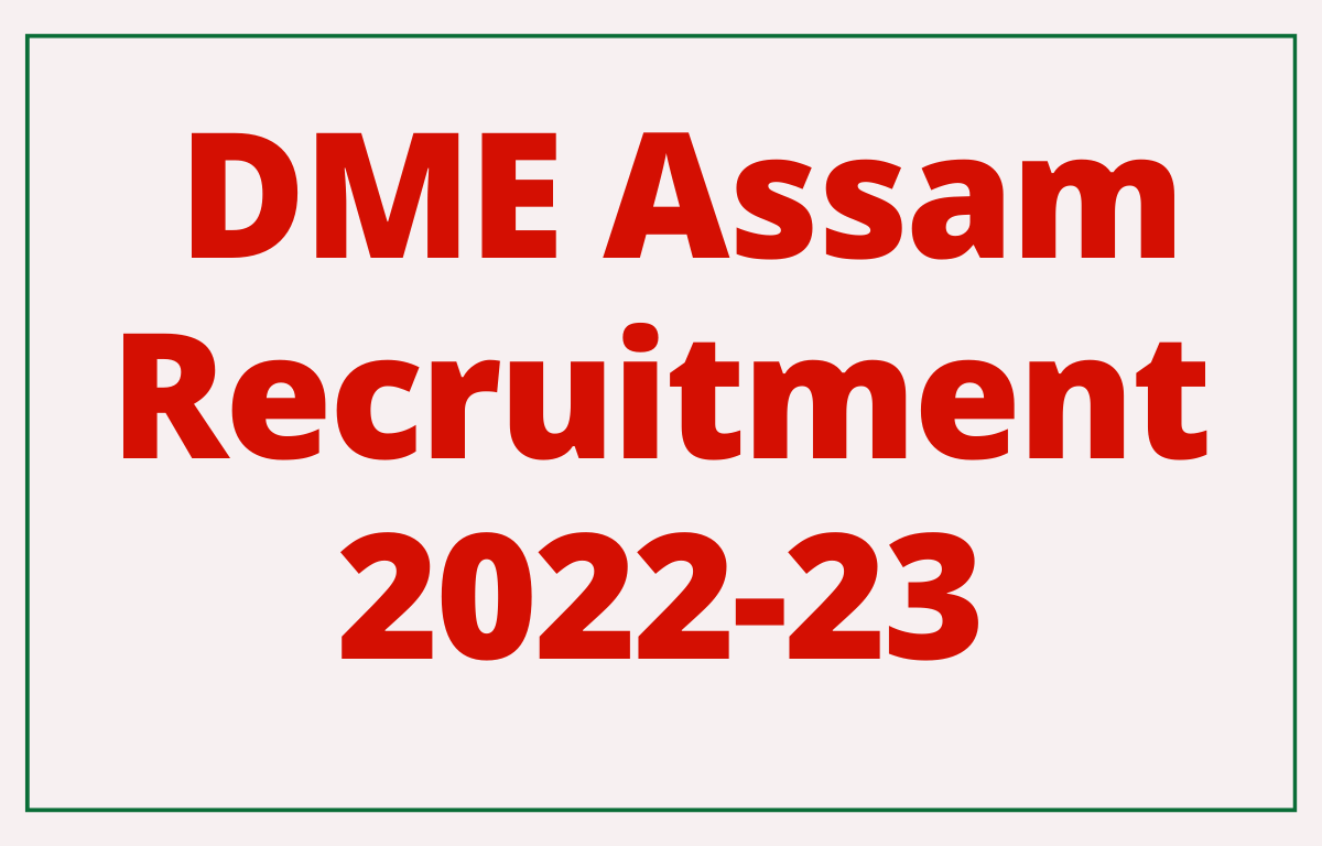 DME Assam Recruitment 2022-23 Notification Out For 1902 Posts_20.1