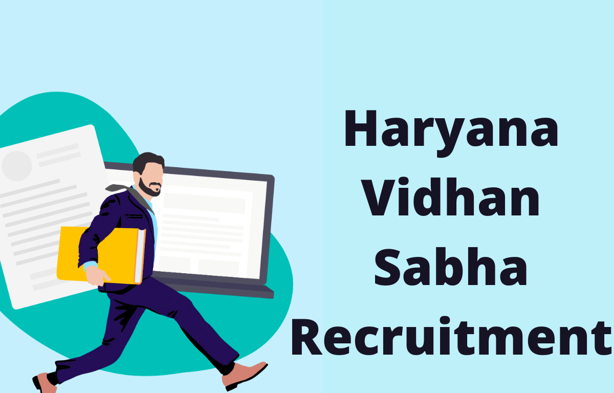 Haryana Vidhan Sabha Recruitment 2022 Notification Out for Various Posts_20.1