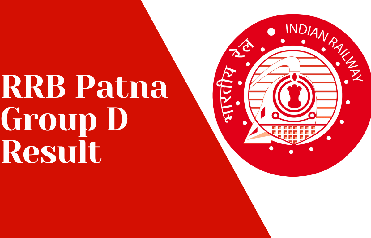 RRB Group D Result Patna 2022 Out, Direct Link to Check_20.1