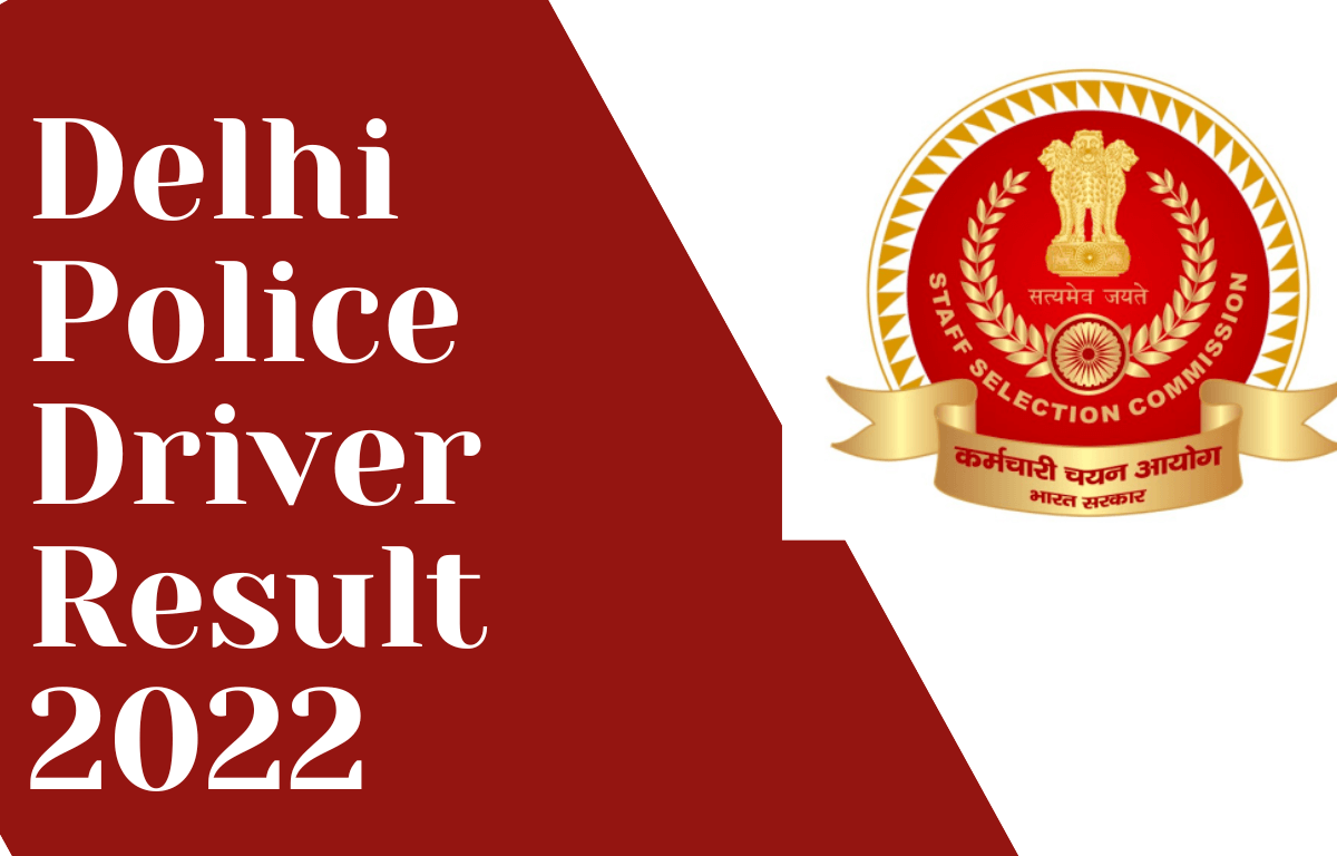 Delhi Police Driver Result 2022 Out, Check Cut Off Marks, Merit List_20.1