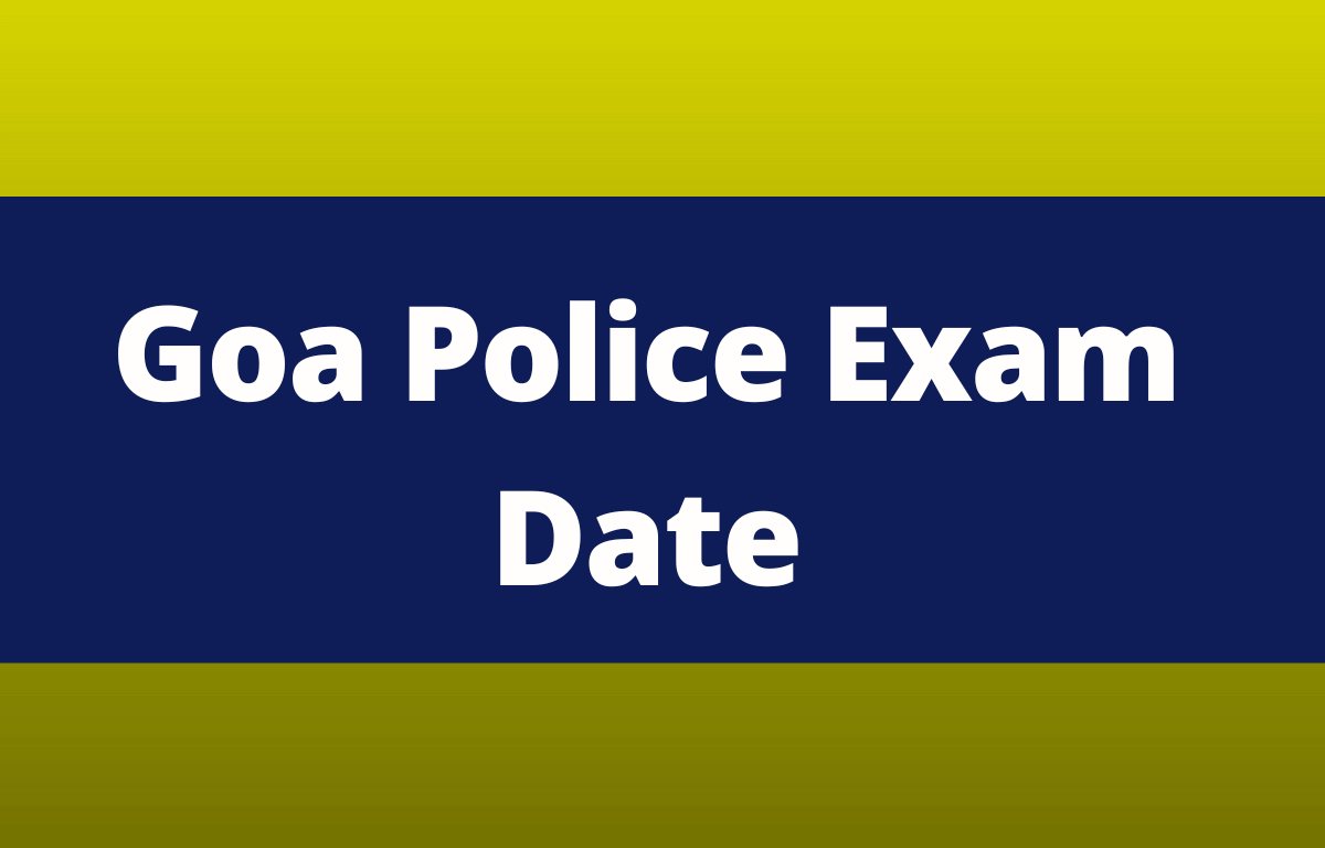 Goa Police Exam Date (1)
