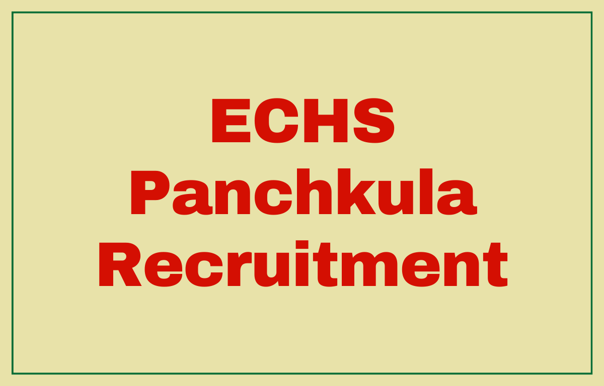 ECHS Panchkula Recruitment