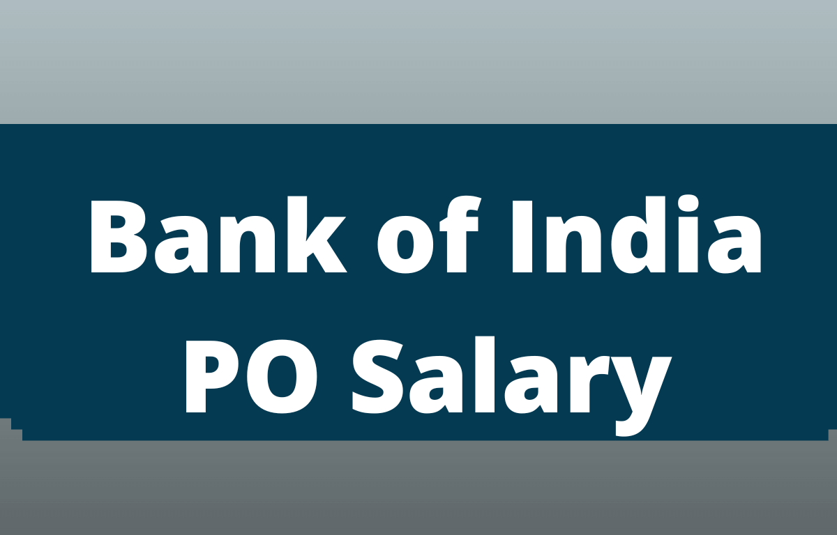 Bank of India PO Salary