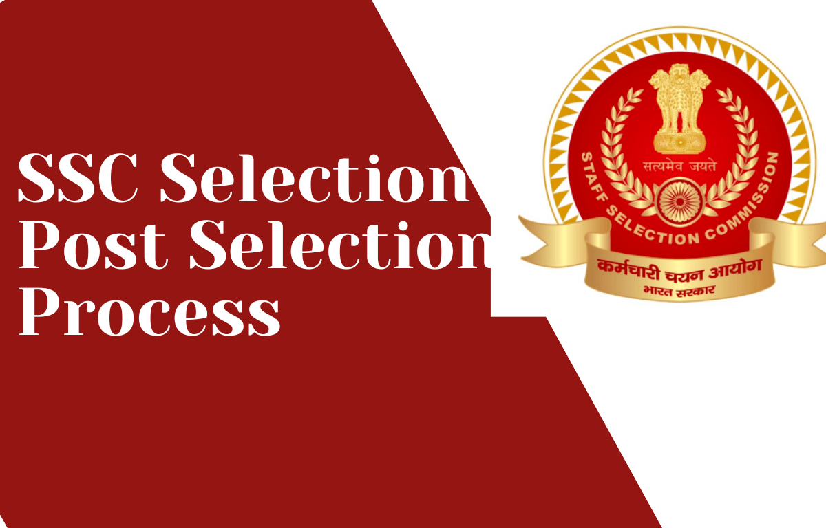 SSC Selection Post Selection Post