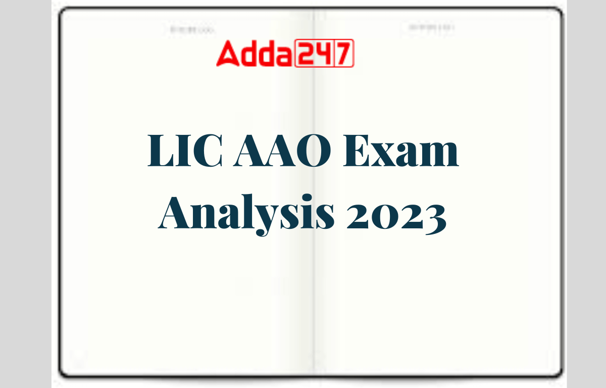 LIC AAO Exam Analysis