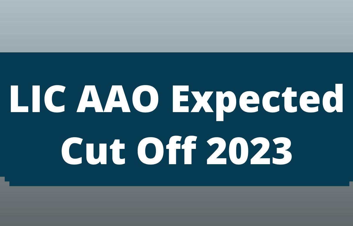 LIC AAO Expected Cut Off