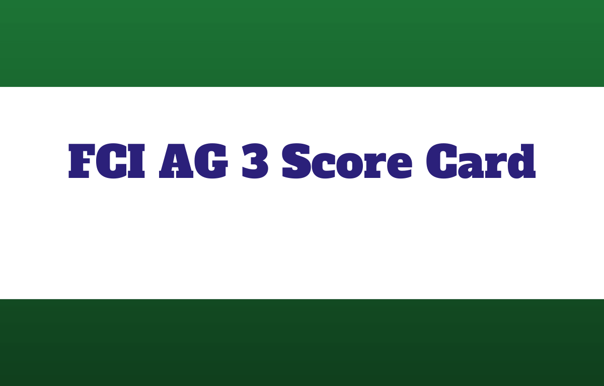FCI AG 3 Score Card