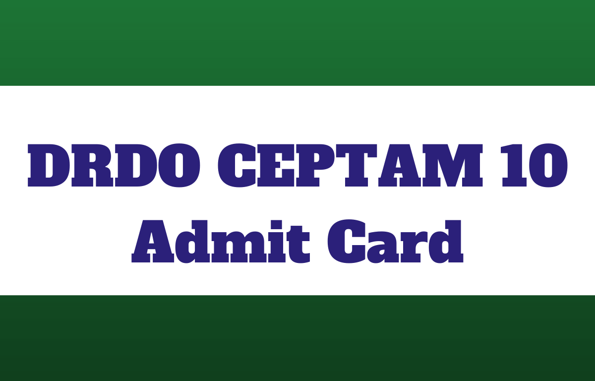 DRDO CEPTAM 10 Admit Card (1)