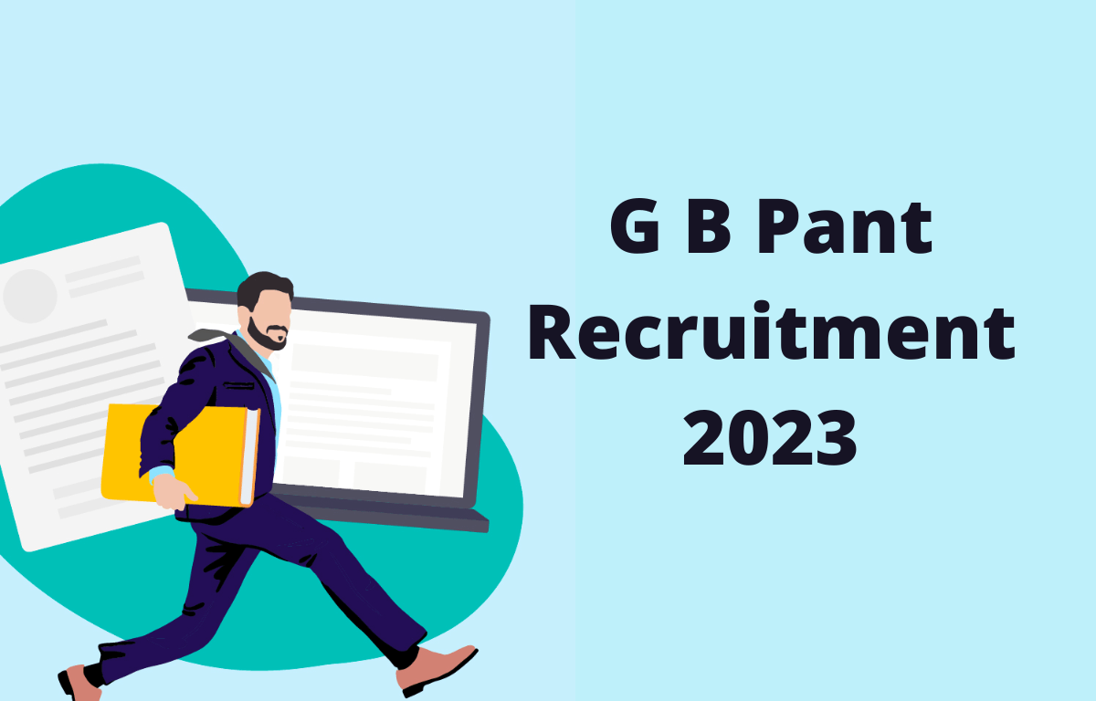 G B Pant Recruitment 2023