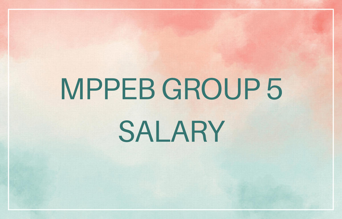 MPPEB Group 5 Salary (1)