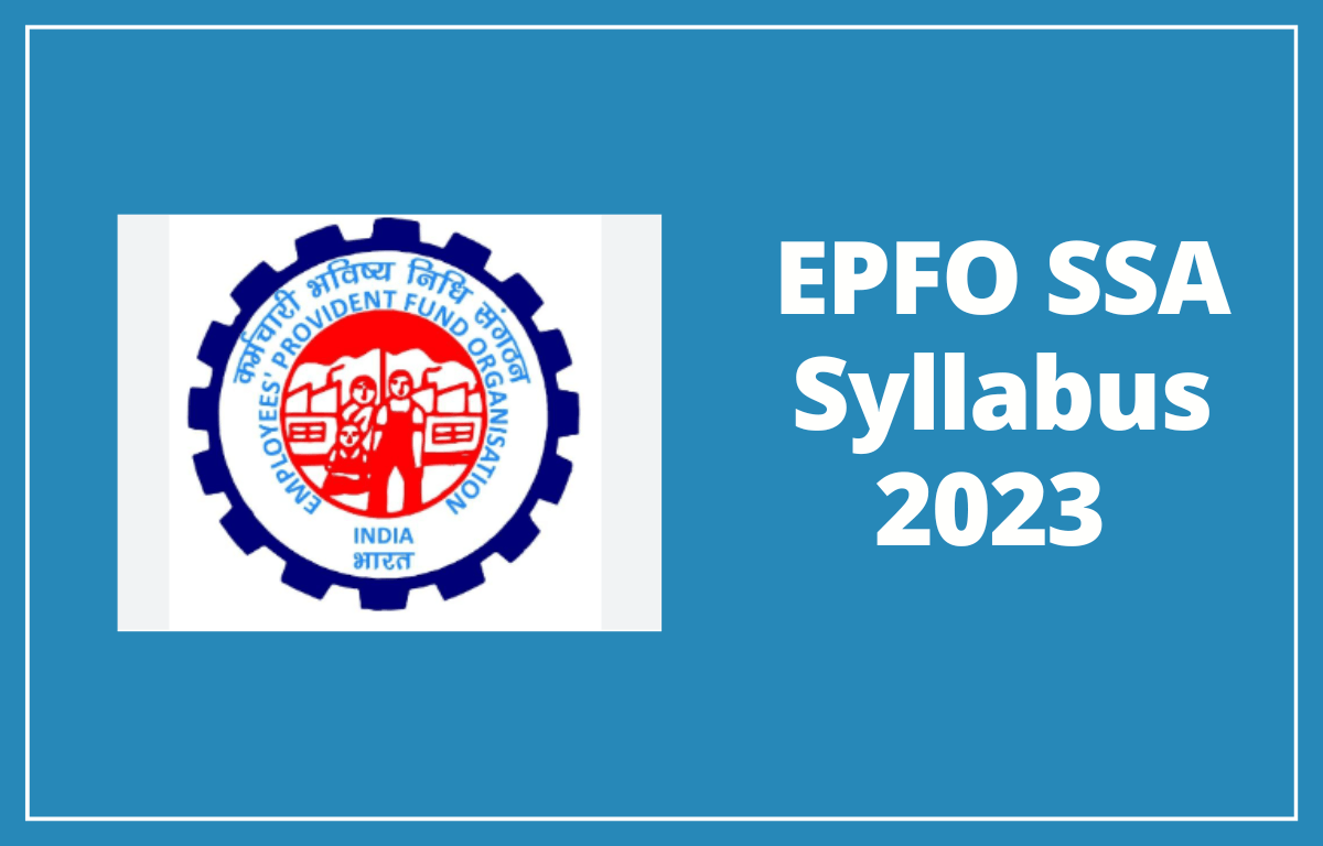 EPFO SSA Syllabus 2023, Steno & SSA Exam Pattern & Syllabus PDF_20.1