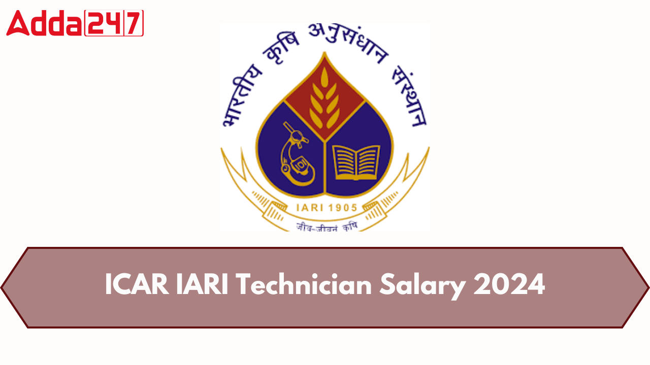 ICAR IARI Technician Salary 2024