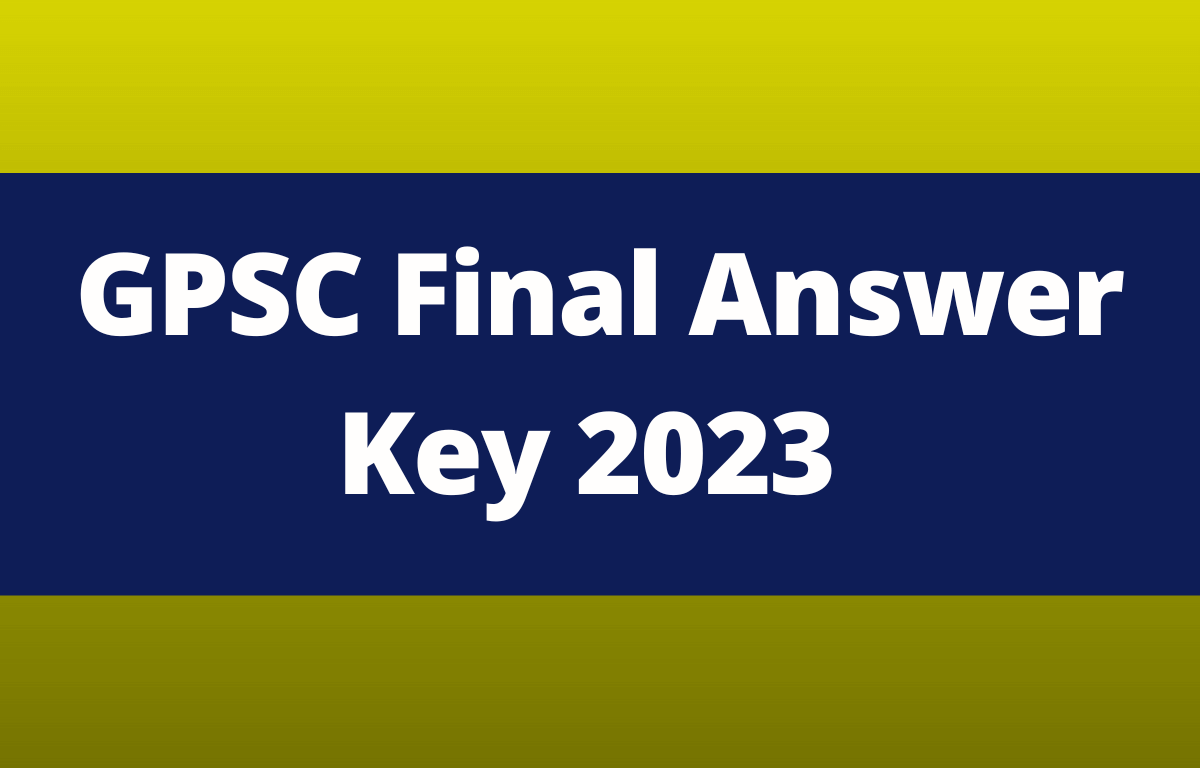 GPSC Final Answer Key 2023