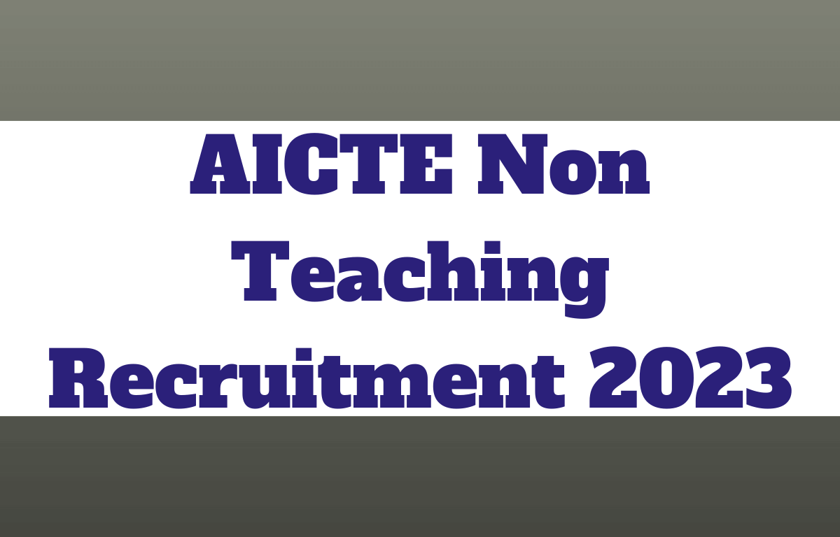 AICTE Non Teaching Recruitment 2023 (1)