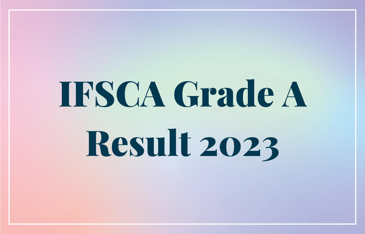 IFSCA Grade A Result 2023 (1)