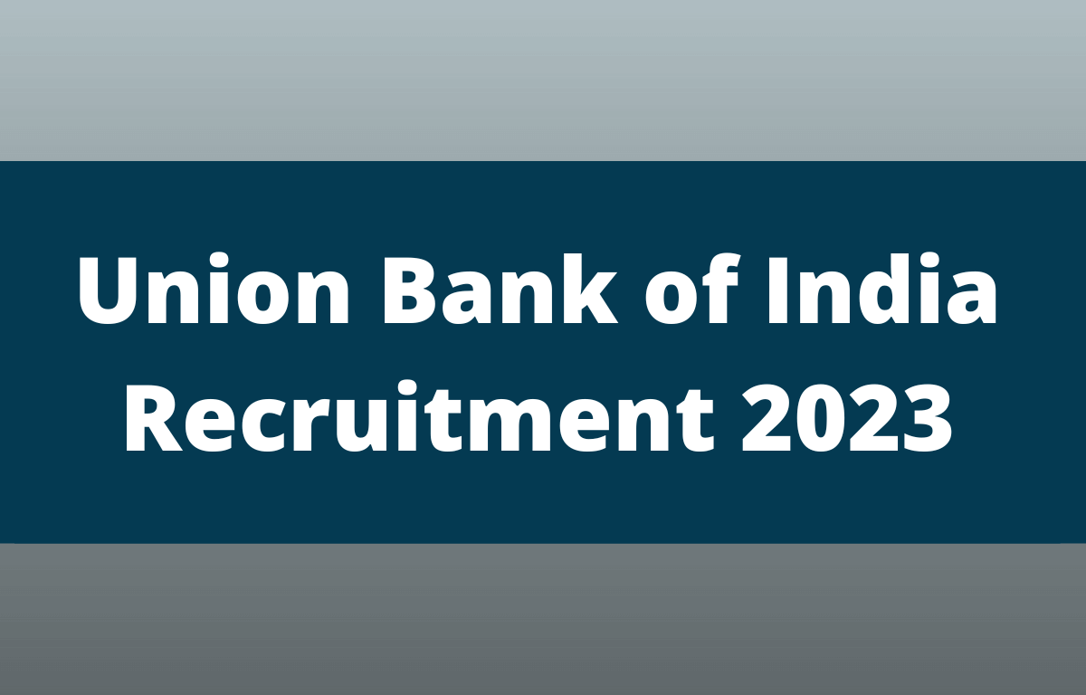 Union Bank of India Recruitment 2023 Notification Out for 11 Posts_20.1