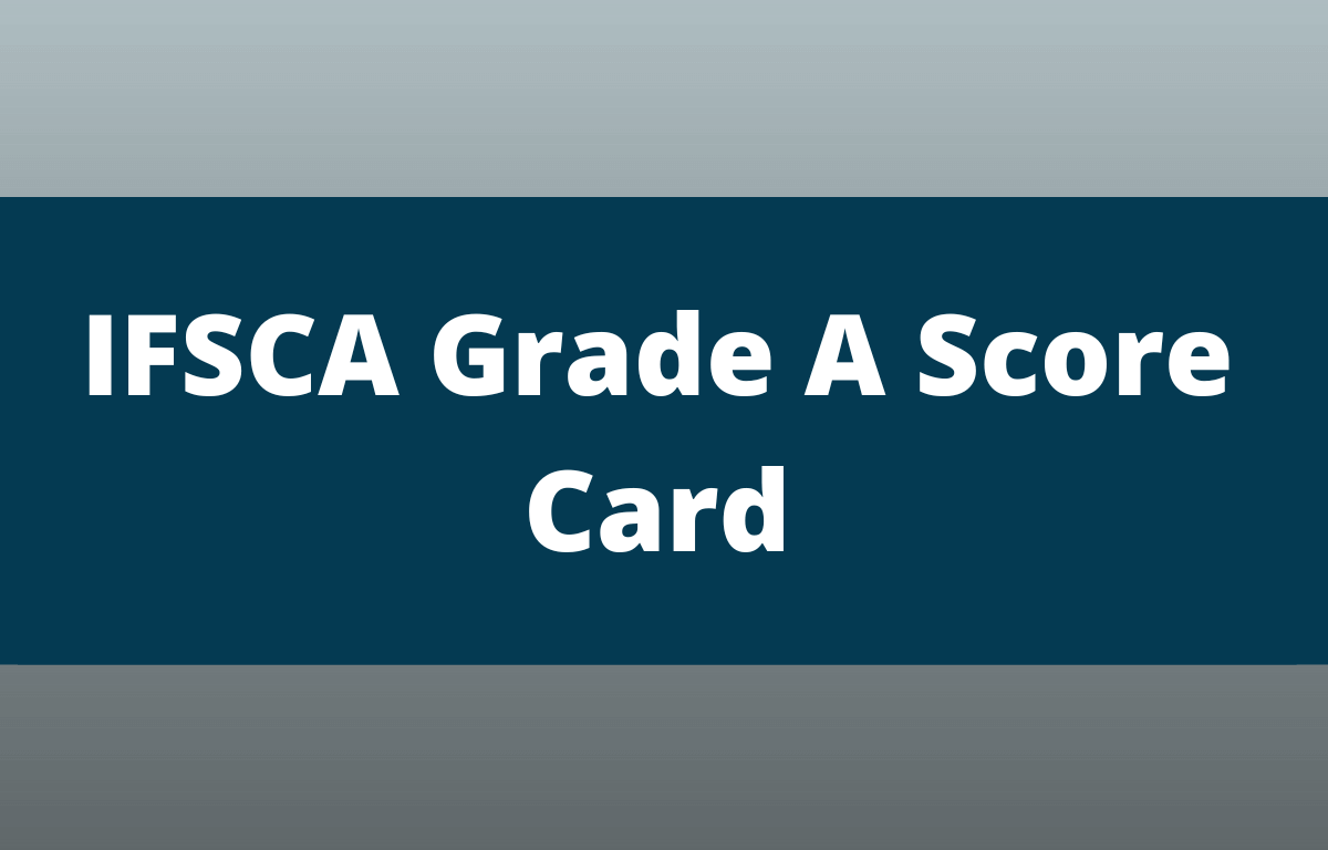 IFSCA Grade A Score Card 2023, Marks and Score Card_20.1