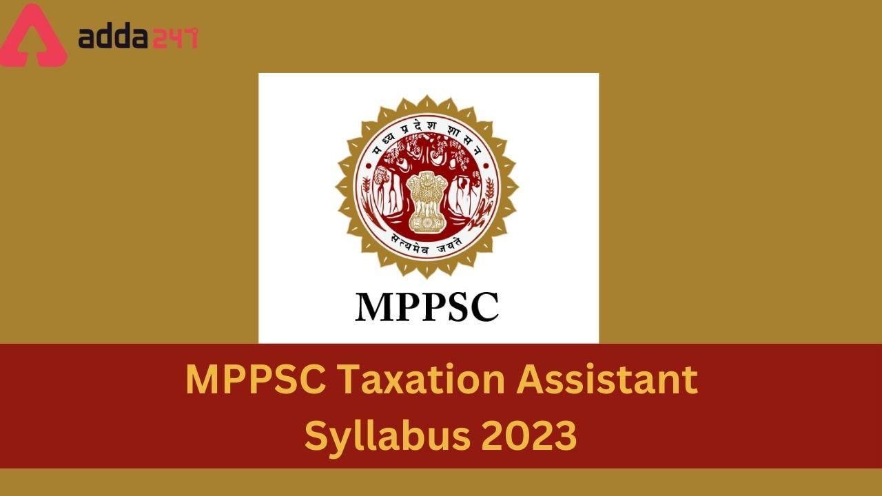 MPPSC Taxation Assistant Syllabus