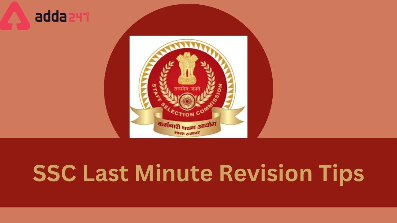 SSC Last Minute Revision Tips