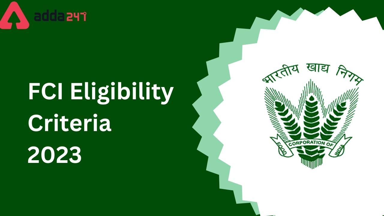 FCI Eligibility Criteria
