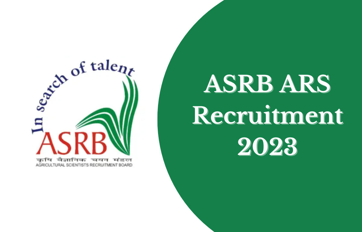 ASRB ARS Recruitment 2023 Notification, Revised Application Dates_20.1