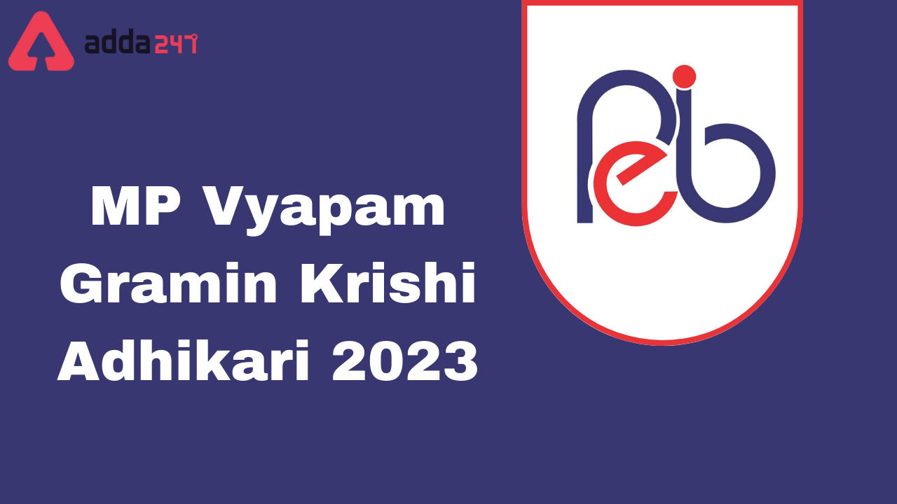 MP Vyapam Gramin Krishi Adhikari 2023, 1978 Vacancies