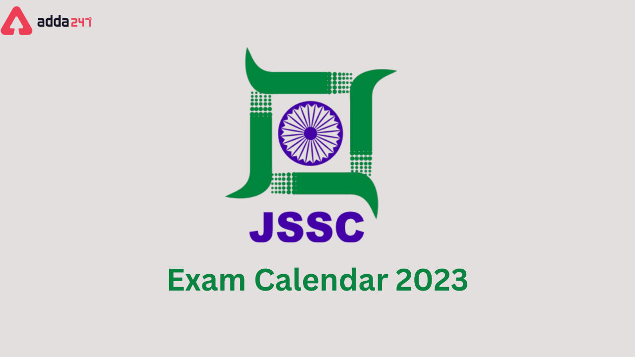 JSSC Exam Calendar 2023