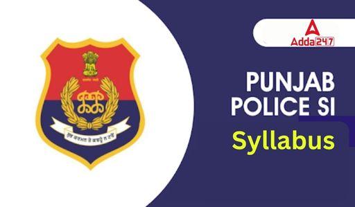 Punjab Police SI Syllabus
